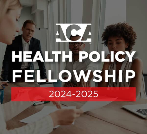 ACA Health Policy Fellowship 2024-2025